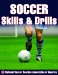 Soccer Skills & Drills (Nscaa)