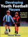 Developing Youth Football Players