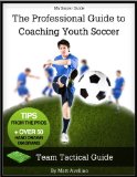 Cover: my soccer guide- team tactical guide (the professional guide to coaching youth soccer)
