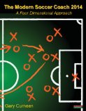 The Modern Soccer Coach 2014: A Four Dimensional Approach