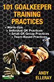 Cover: 101 goalkeeper training practices