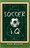 Cover: soccer iq: things that smart players do